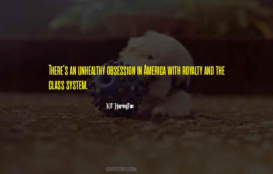 Quotes About The Class System #1762543
