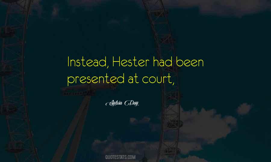 Hester Quotes #697664