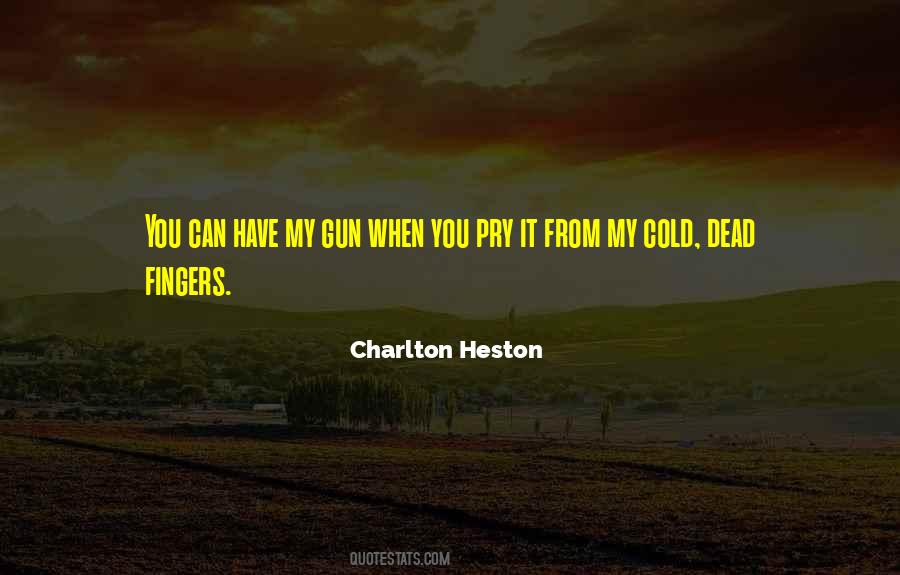 Heston Quotes #648176