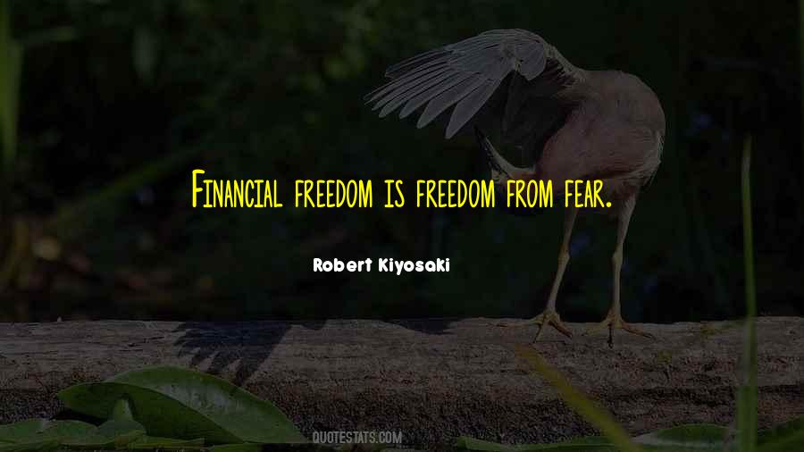 Quotes About Freedom From Fear #737108