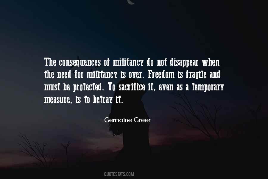 Quotes About Freedom And Sacrifice #1685779
