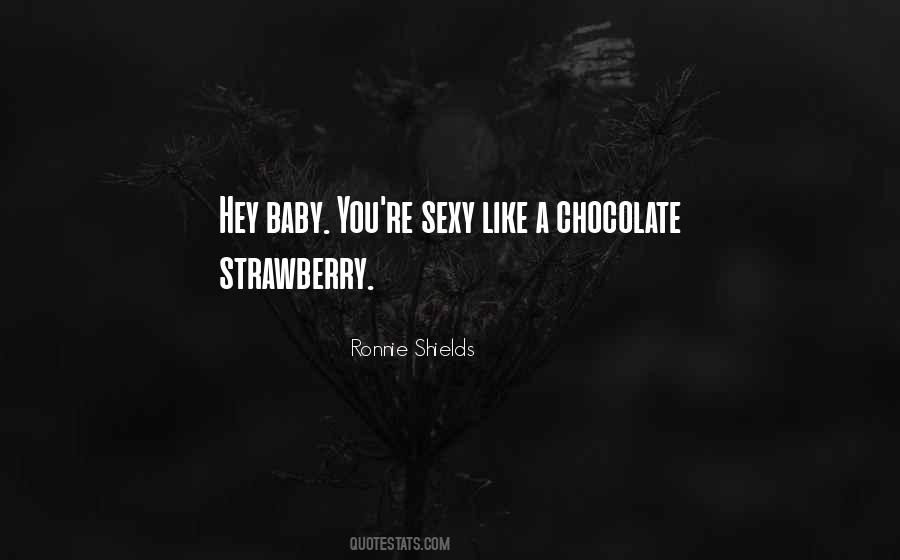 Hey Baby Quotes #1060203