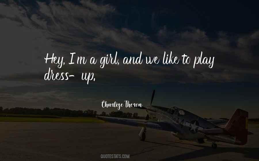 Hey Girl Hey Quotes #1361892