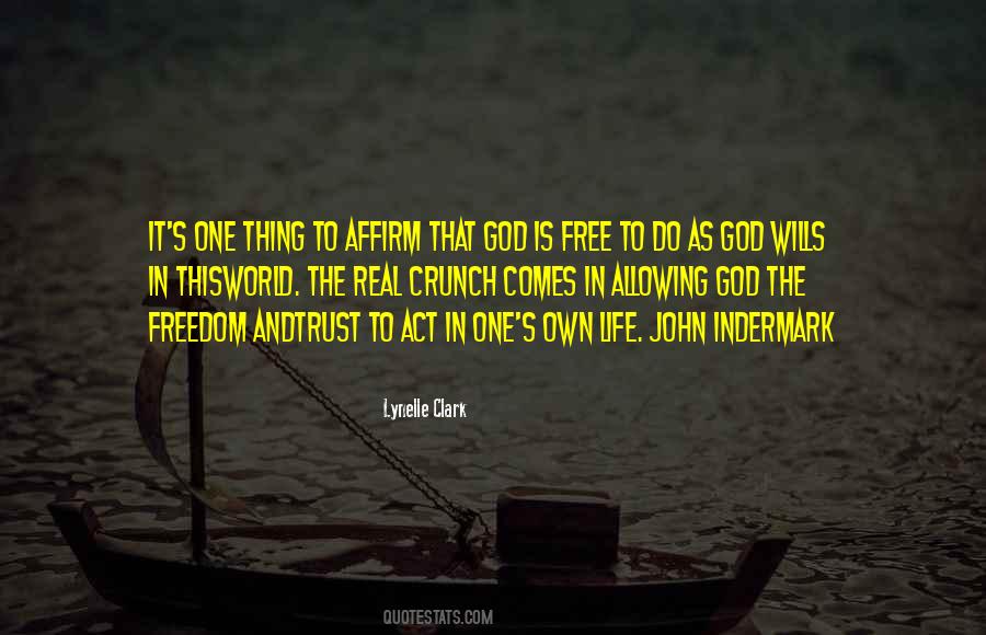 Quotes About Freedom And God #363649