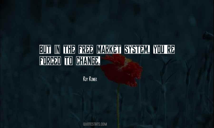 Quotes About Free Market System #1229599