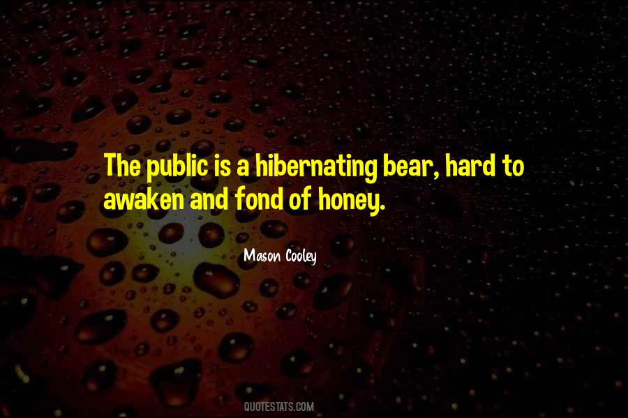 Hibernating Bear Quotes #1193402