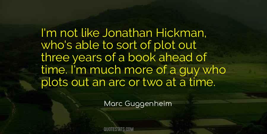 Hickman Quotes #1011961