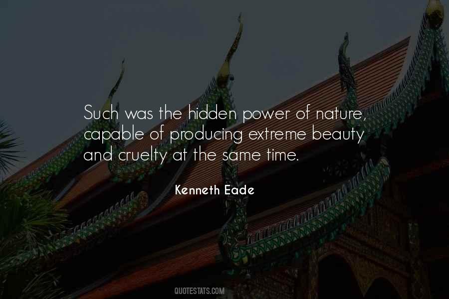 Hidden Beauty Nature Quotes #711894
