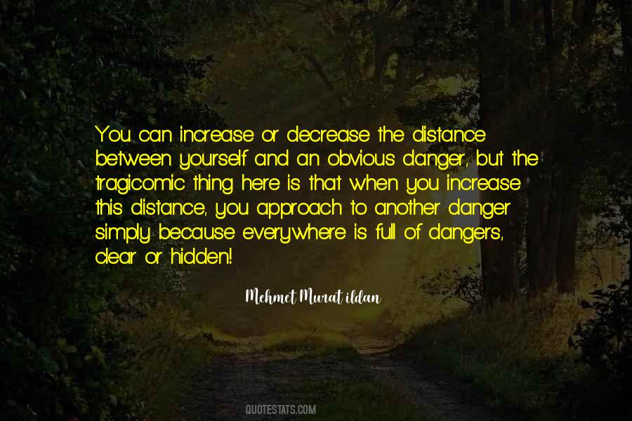 Hidden Dangers Quotes #857122