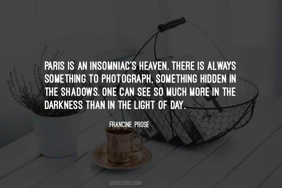 Hidden In The Shadows Quotes #1573026