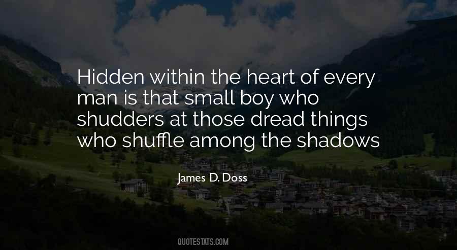 Hidden In The Shadows Quotes #165474