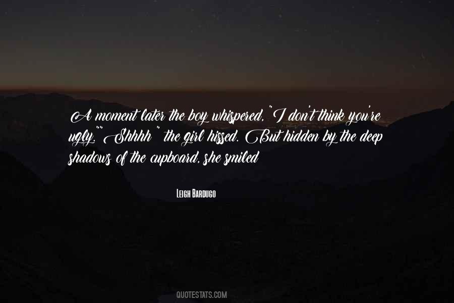 Hidden In The Shadows Quotes #660940