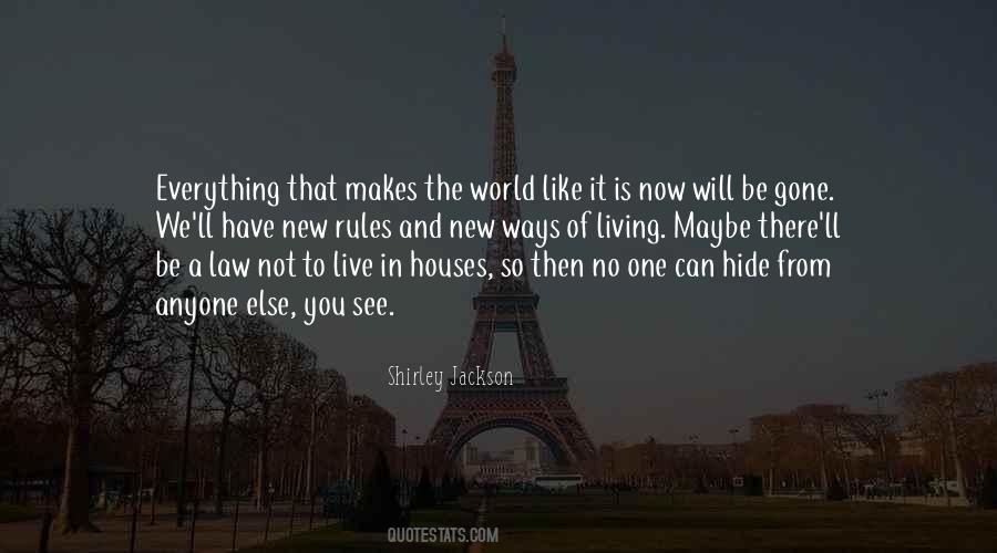 Hide From The World Quotes #1375950