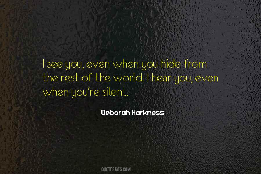 Hide From The World Quotes #1737633