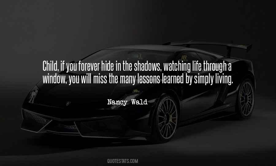 Hide In The Shadows Quotes #1488847