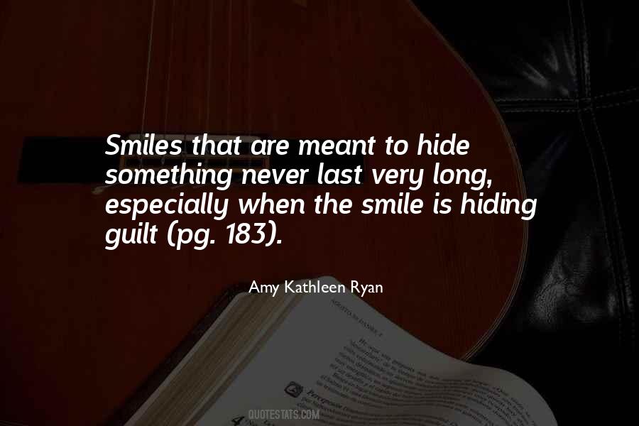 Hide The Smile Quotes #1400957
