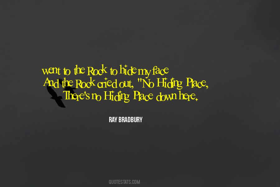 Hide Under A Rock Quotes #721542