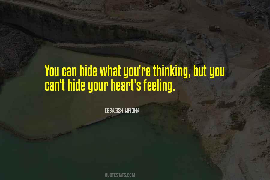 Hide Your Love Quotes #1001531