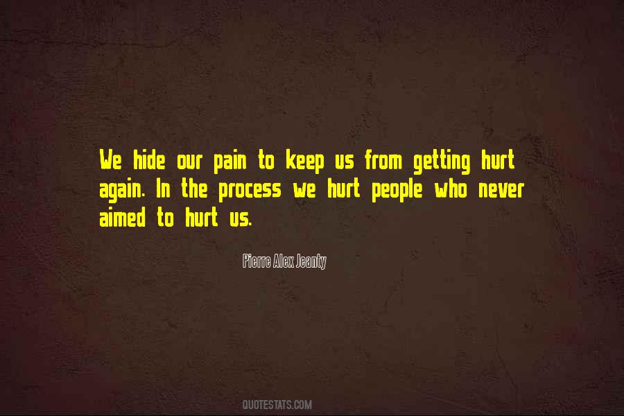 Hide Your Pain Quotes #104476