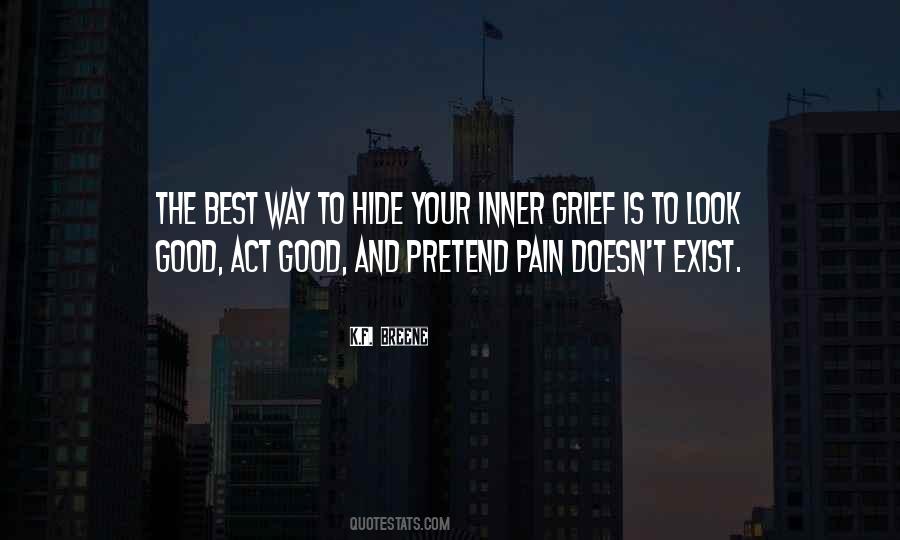 Hide Your Pain Quotes #983993