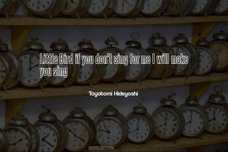 Hideyoshi Quotes #349165