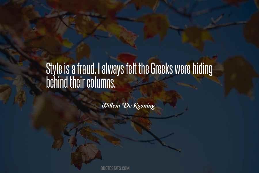 Hiding Behind Something Quotes #490752