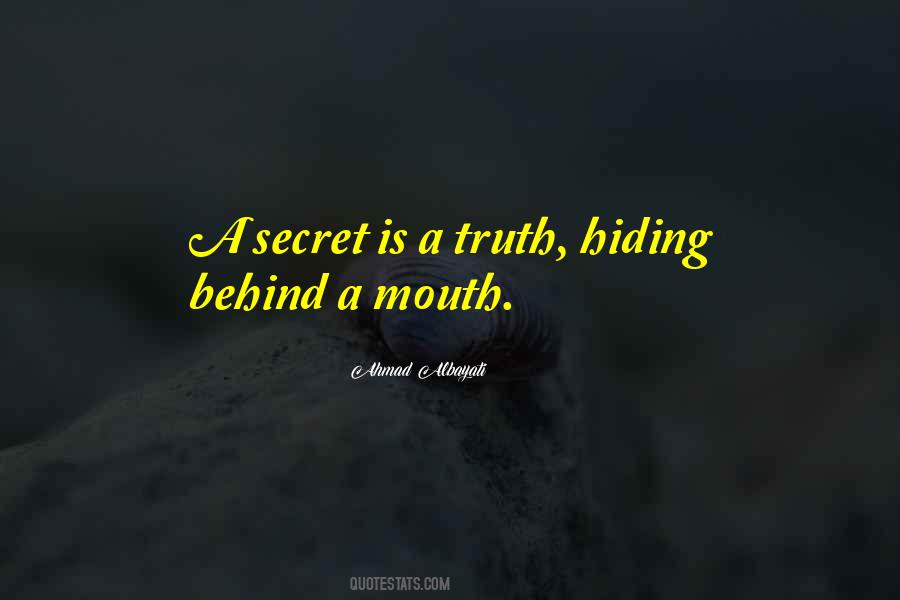 Hiding Behind Something Quotes #522059