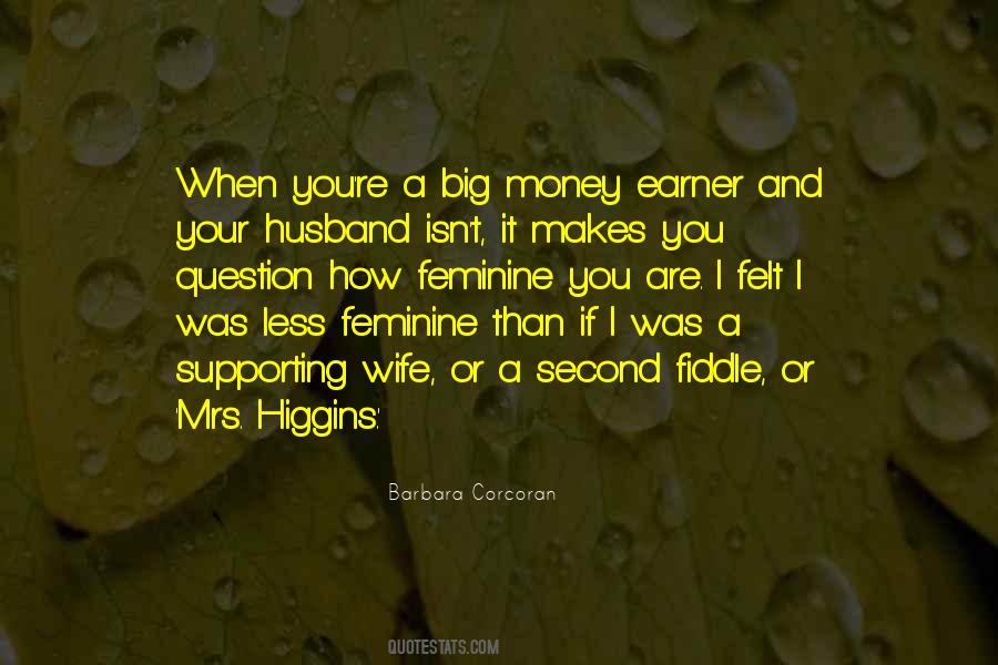 Higgins Quotes #1665068