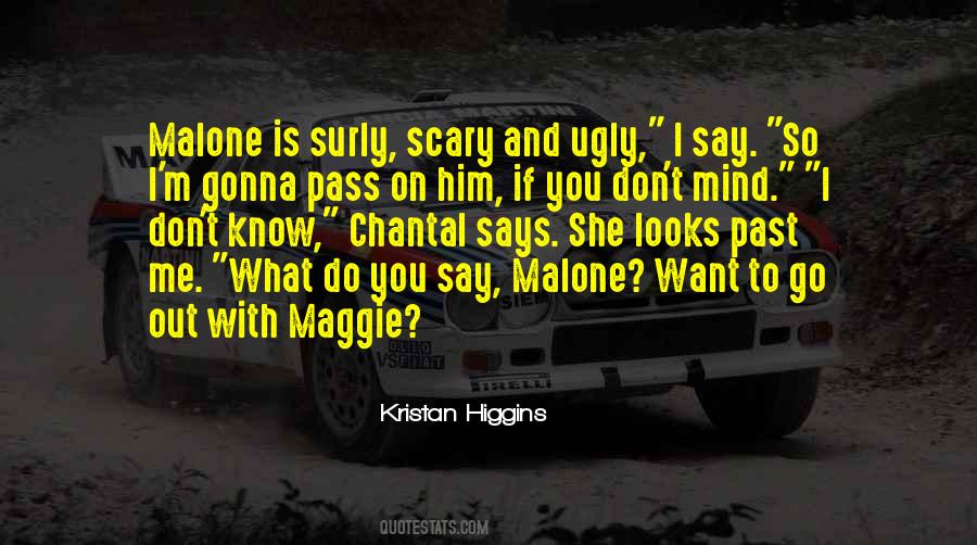 Higgins Quotes #241338