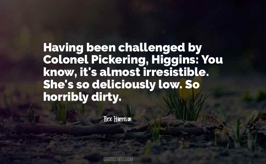 Higgins Quotes #788859