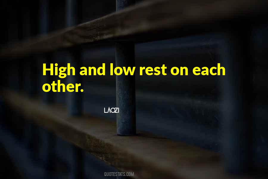 High And Low Quotes #1333311