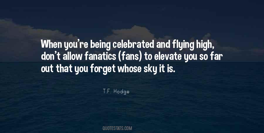 High Flying Quotes #1166934