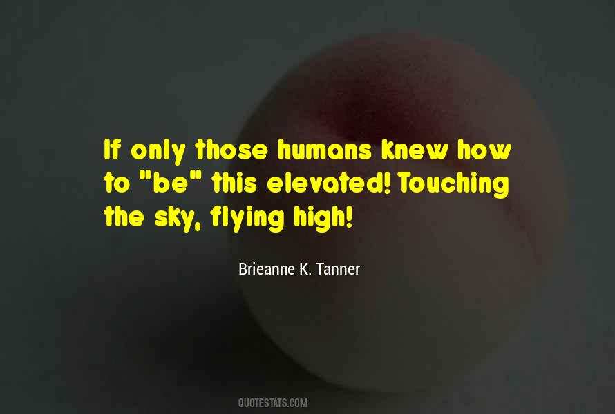 High Flying Quotes #695175