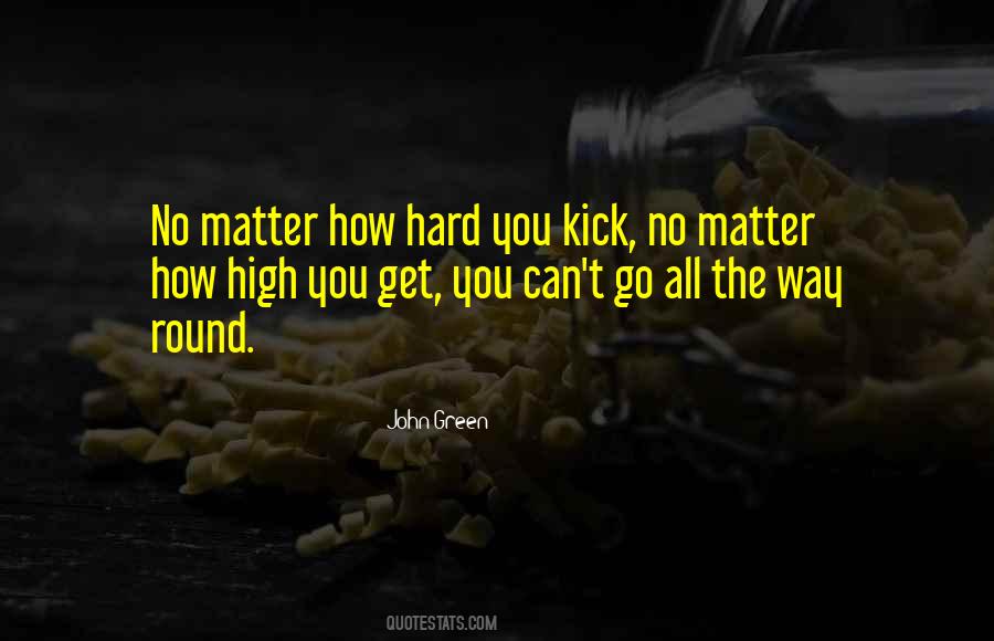 High Kick Quotes #1328637