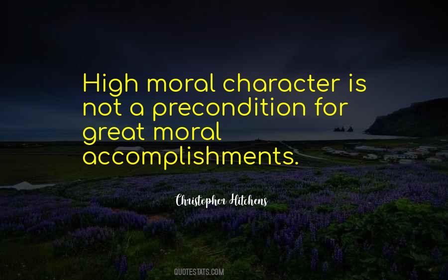 High Moral Character Quotes #40216