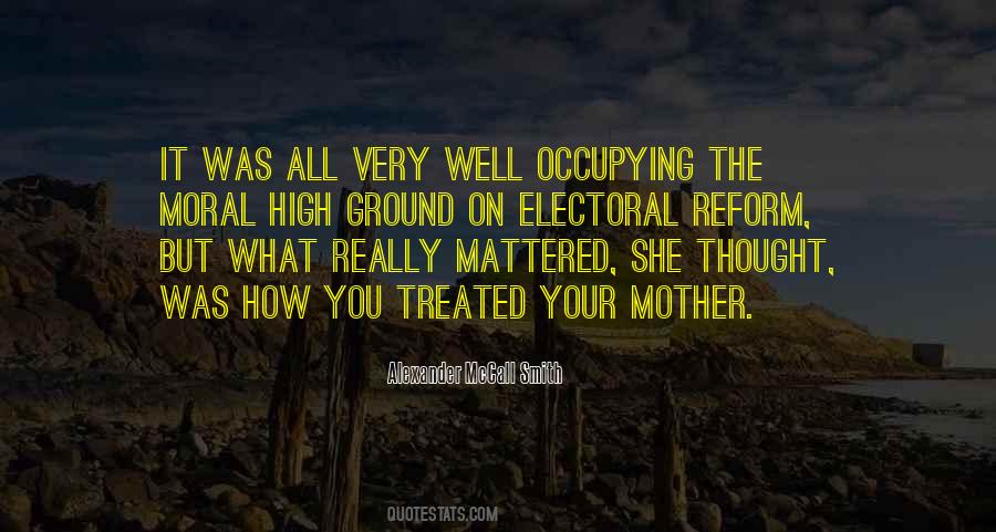 High Moral Ground Quotes #1301767