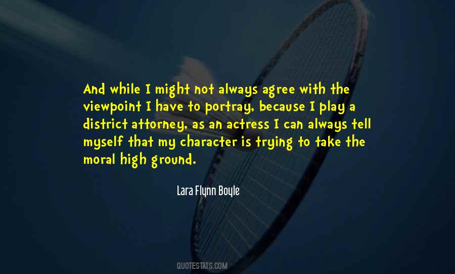 High Moral Ground Quotes #695449