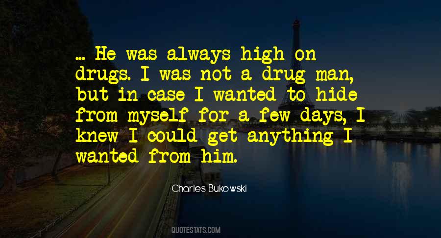 High On Drugs Quotes #159963
