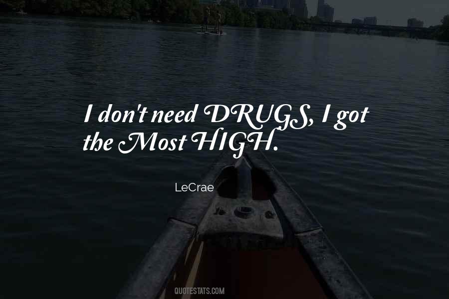 High On Drugs Quotes #1875372