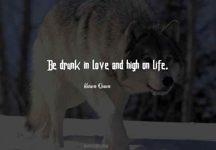 High On Love Quotes #1200048