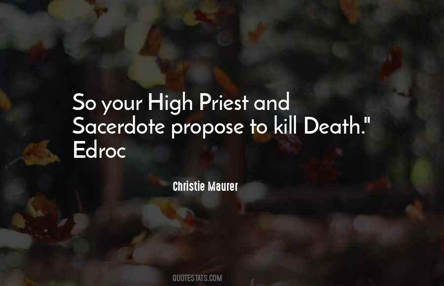 High Priest Quotes #1459565