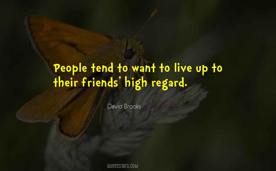 High Regard Quotes #1520828