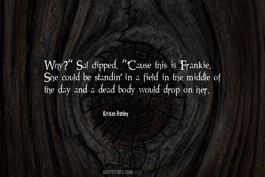 Quotes About Frankie #1064358