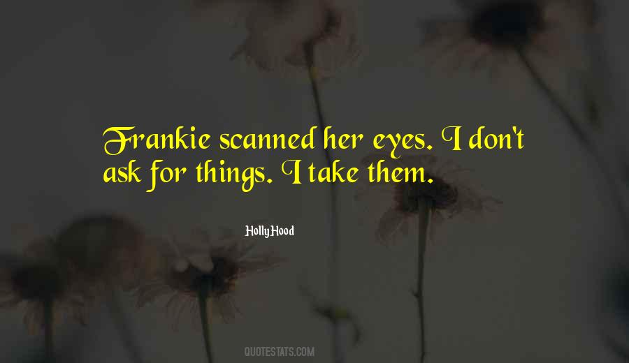 Quotes About Frankie #563711