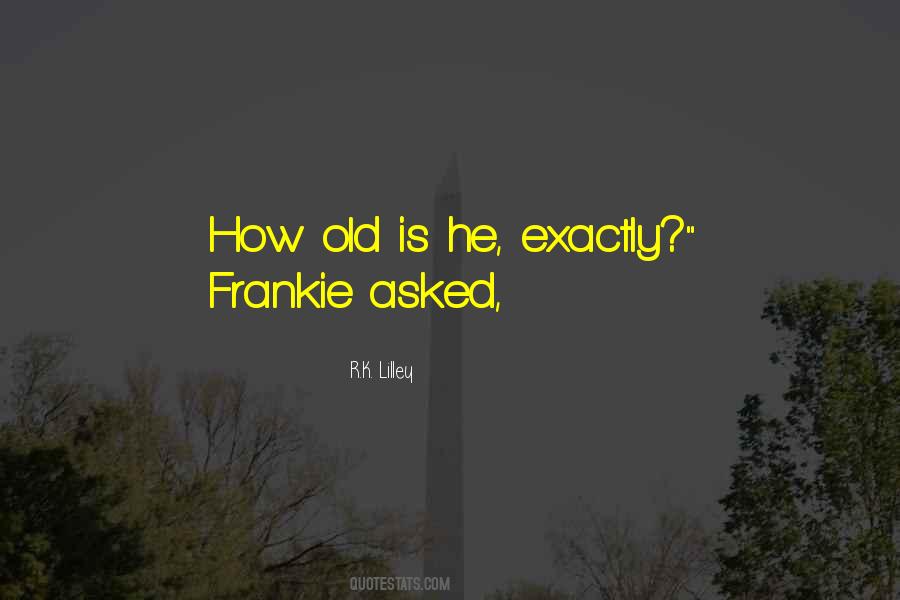 Quotes About Frankie #570643