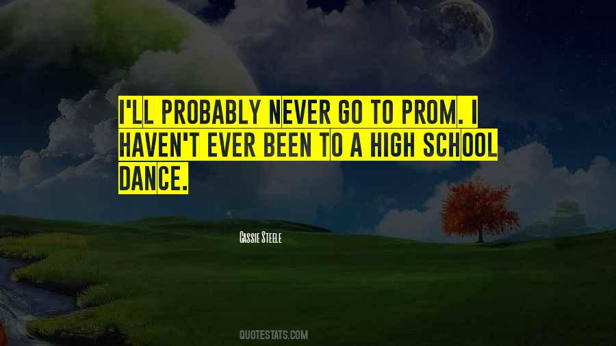 High School Dance Quotes #1111024