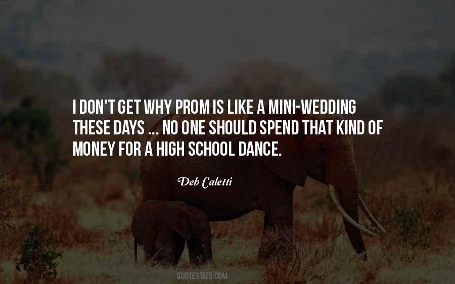 High School Dance Quotes #1789195