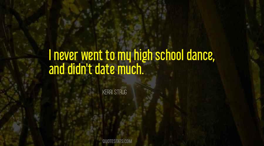 High School Dance Quotes #558762