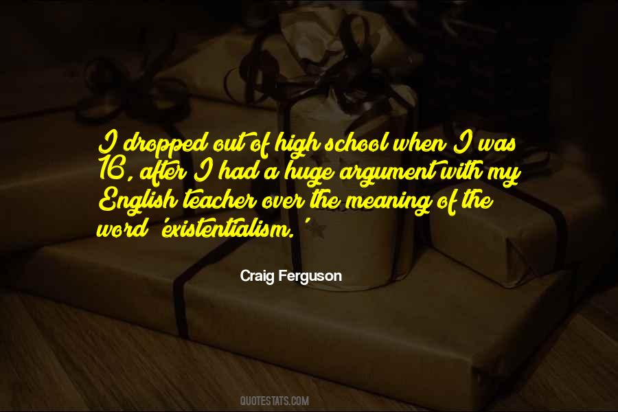High School English Teacher Quotes #1392452