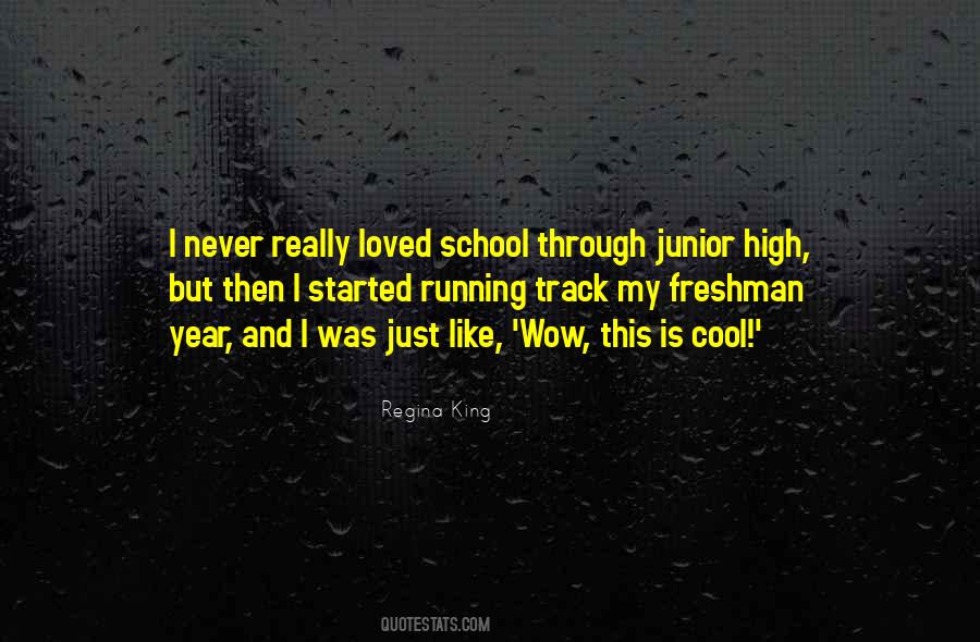 High School Freshman Quotes #1258398